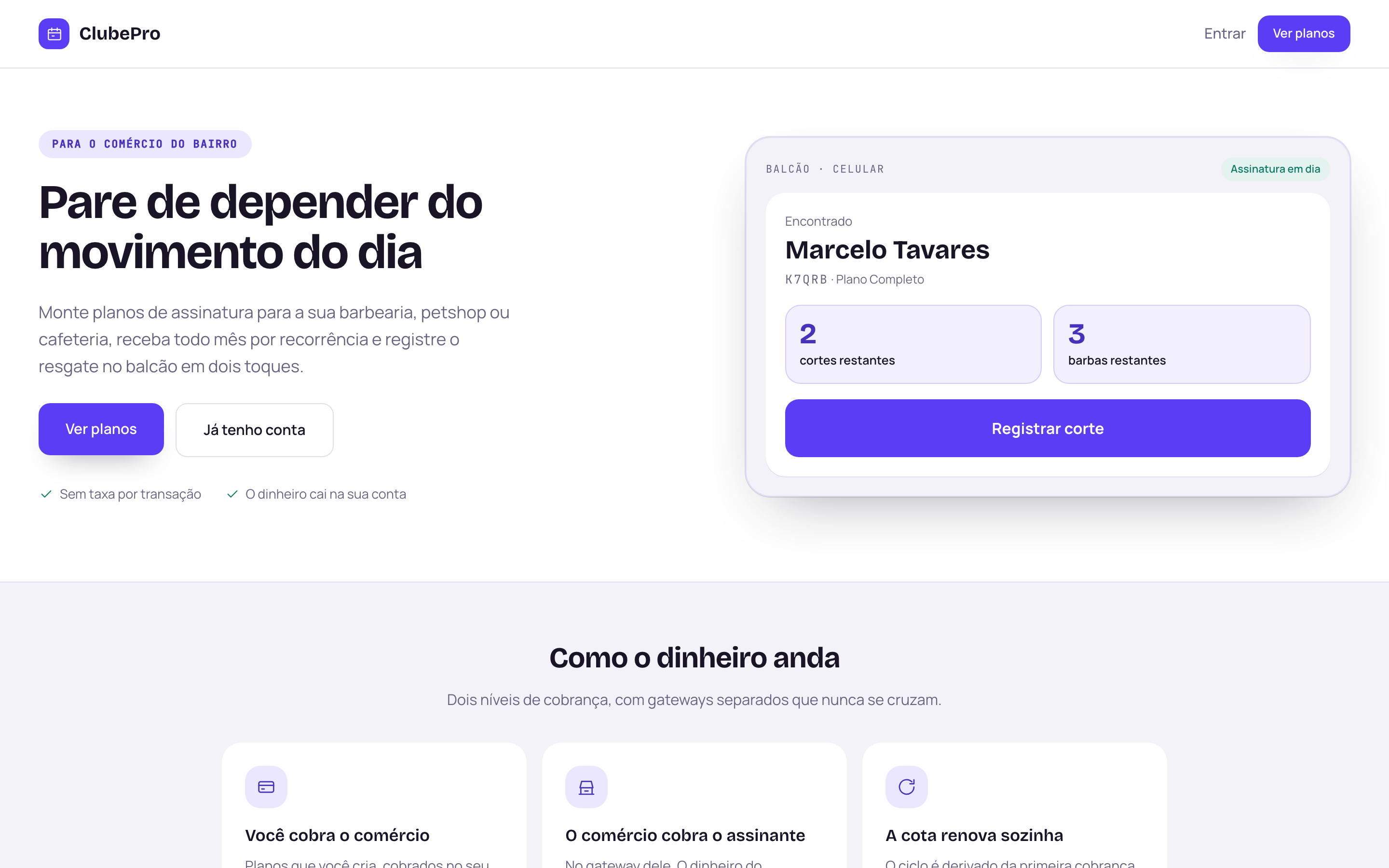 Página pública do ClubePro: título “Pare de depender do movimento do dia”, com a prévia da tela de balcão ao lado.